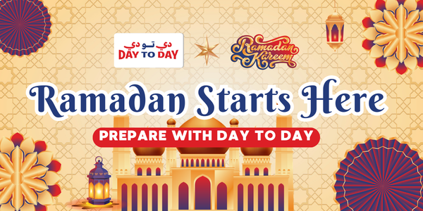 Ramadan Starts Here! Prepare a Delicious Iftar with DayToday UAE